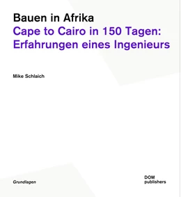 Abbildung von Schlaich | Bauen in Afrika | 1. Auflage | 2024 | beck-shop.de