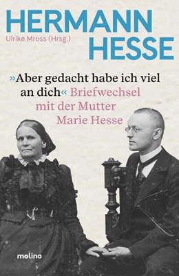 Abbildung von Hesse / Mross | Aber gedacht habe ich viel an dich | 1. Auflage | 2025 | beck-shop.de