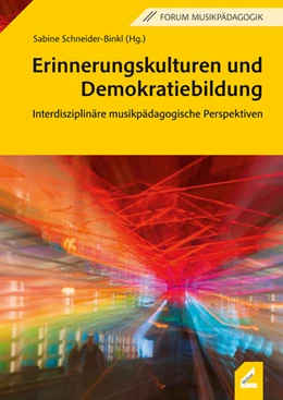 Abbildung von Schneider-Binkl | Erinnerungskulturen und Demokratiebildung | 1. Auflage | 2025 | beck-shop.de