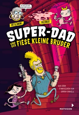 Abbildung von Unkari | Super-Dad und der fiese kleine Bruder | 1. Auflage | 2025 | beck-shop.de
