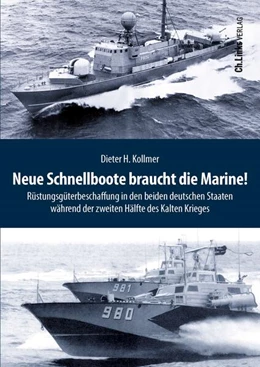 Abbildung von Kollmer | Neue Schnellboote braucht die Marine! | 1. Auflage | 2024 | beck-shop.de
