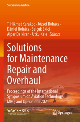 Abbildung von Karakoc / Rohács | Solutions for Maintenance Repair and Overhaul | 1. Auflage | 2024 | beck-shop.de