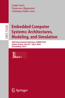 Abbildung von Carro / Regazzoni | Embedded Computer Systems: Architectures, Modeling, and Simulation | 1. Auflage | 2025 | 15226 | beck-shop.de
