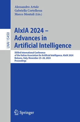 Abbildung von Artale / Cortellessa | AIxIA 2024 – Advances in Artificial Intelligence | 1. Auflage | 2025 | 15450 | beck-shop.de