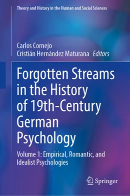 Abbildung von Cornejo / Hernández Maturana | Forgotten Streams in the History of 19th-Century German Psychology | 1. Auflage | 2025 | beck-shop.de