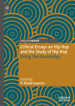 Abbildung von Saucier | Critical Essays on Hip Hop and the Study of Hip Hop | 1. Auflage | 2025 | beck-shop.de