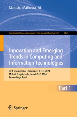 Abbildung von Malhotra | Innovation and Emerging Trends in Computing and Information Technologies | 1. Auflage | 2025 | 2125 | beck-shop.de