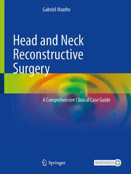 Abbildung von Manfro | Head and Neck Reconstructive Surgery | 1. Auflage | 2025 | beck-shop.de