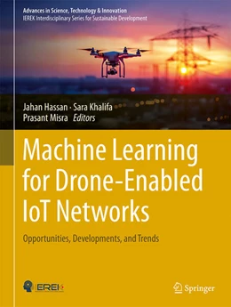 Abbildung von Hassan / Khalifa | Machine Learning for Drone-Enabled IoT Networks | 1. Auflage | 2025 | beck-shop.de