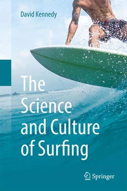 Abbildung von Kennedy | The Science and Culture of Surfing | 1. Auflage | 2025 | beck-shop.de