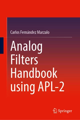 Abbildung von Fernández Marzalo | Analog Filters Handbook using APL-2 | 1. Auflage | 2025 | beck-shop.de