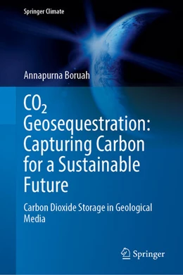 Abbildung von Boruah | CO2 Geosequestration: Capturing Carbon for a Sustainable Future | 1. Auflage | 2025 | beck-shop.de