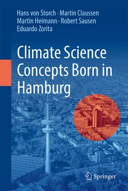 Abbildung von von Storch / Claussen | Climate Science Concepts Born in Hamburg | 1. Auflage | 2025 | beck-shop.de