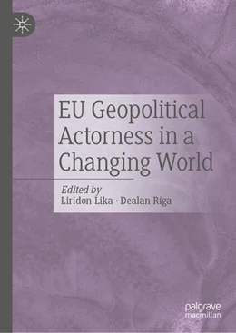 Abbildung von Lika / Riga | EU Geopolitical Actorness in a Changing World | 1. Auflage | 2025 | beck-shop.de