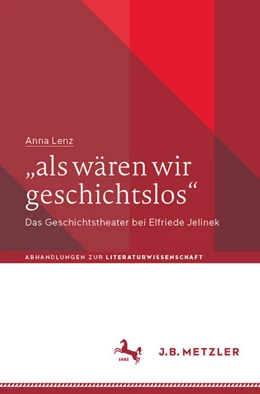 Abbildung von Lenz | „als wären wir geschichtslos“ | 1. Auflage | 2025 | beck-shop.de