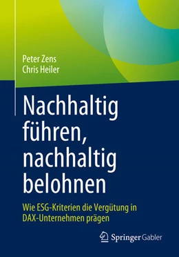 Abbildung von Zens / Heiler | Nachhaltig führen, nachhaltig belohnen | 1. Auflage | 2025 | beck-shop.de