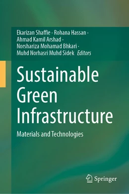 Abbildung von Shaffie / Hassan | Sustainable Green Infrastructure | 1. Auflage | 2025 | beck-shop.de