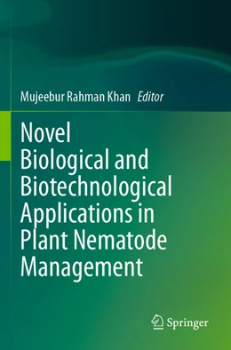 Abbildung von Khan | Novel Biological and Biotechnological Applications in Plant Nematode Management | 1. Auflage | 2024 | beck-shop.de