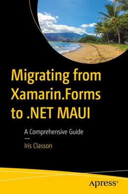 Abbildung von Classon | Migrating from Xamarin.Forms to .NET MAUI | 1. Auflage | 2025 | beck-shop.de