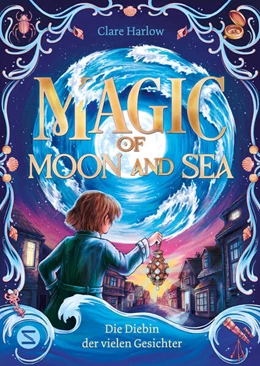 Abbildung von Harlow | Magic of Moon and Sea. Die Diebin der vielen Gesichter | 1. Auflage | 2025 | beck-shop.de