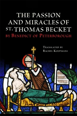 Abbildung von The Passion and Miracles of St. Thomas Becket by Benedict of Peterborough | 1. Auflage | 2025 | beck-shop.de