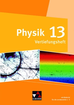 Abbildung von Dietrich / Finkenberg | Physik Bayern 13 Vertiefungsheft | 1. Auflage | 2025 | beck-shop.de