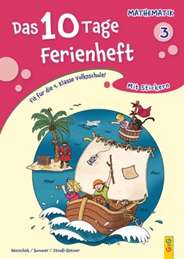Abbildung von Benischek / Summer | Das 10 Tage Ferienheft Mathematik 3 | 1. Auflage | 2025 | beck-shop.de