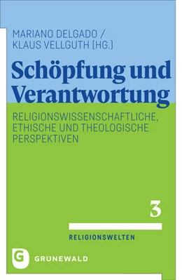 Abbildung von Delgado / Vellguth | Schöpfung und Verantwortung | 1. Auflage | 2025 | beck-shop.de