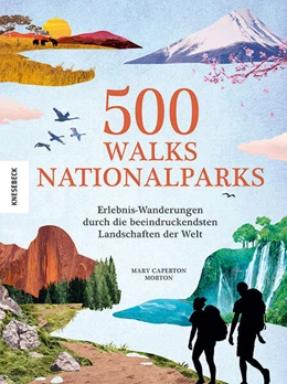 Abbildung von Caperton Morton | 500 Walks - Nationalparks | 1. Auflage | 2025 | beck-shop.de