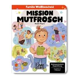 Abbildung von Wagner | Mission Mutfrosch | 1. Auflage | 2024 | beck-shop.de