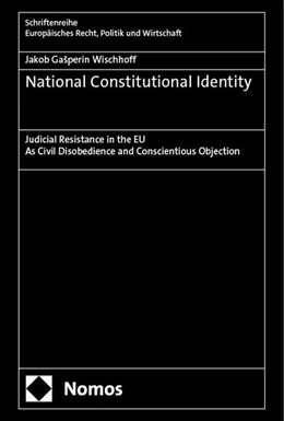 Abbildung von Gašperin Wischhoff | National Constitutional Identitiy | 1. Auflage | 2025 | 406 | beck-shop.de