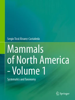 Abbildung von Álvarez-Castañeda | Mammals of North America - Volume 1 | 1. Auflage | 2024 | beck-shop.de