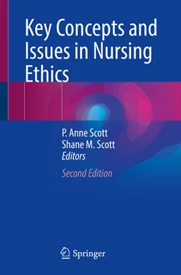 Abbildung von Scott | Key Concepts and Issues in Nursing Ethics | 2. Auflage | 2024 | beck-shop.de