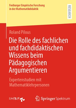 Abbildung von Pilous | Die Rolle des fachlichen und fachdidaktischen Wissens beim Pädagogischen Argumentieren | 1. Auflage | 2024 | beck-shop.de