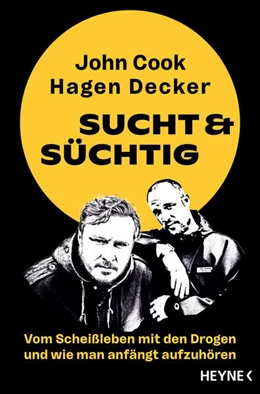 Abbildung von Cook / Decker | Sucht & Süchtig | 1. Auflage | 2026 | beck-shop.de