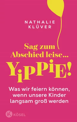 Abbildung von Klüver | Sag zum Abschied leise ... yippie! | 1. Auflage | 2025 | beck-shop.de