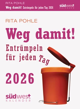 Abbildung von Pohle | Weg damit! 2026 - Entrümpeln für jeden Tag - Tagesabreißkalender zum Aufstellen oder Aufhängen | 1. Auflage | 2025 | beck-shop.de