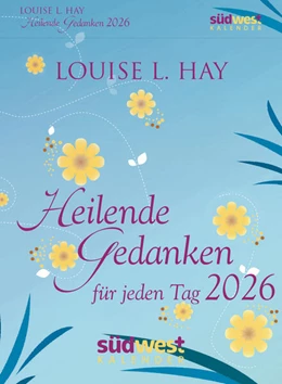 Abbildung von Hay | Heilende Gedanken für jeden Tag 2026 - Tagesabreißkalender zum Aufstellen oder Aufhängen | 1. Auflage | 2025 | beck-shop.de