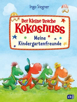 Abbildung von Siegner | Der kleine Drache Kokosnuss - Meine Kindergartenfreunde | 1. Auflage | 2025 | beck-shop.de