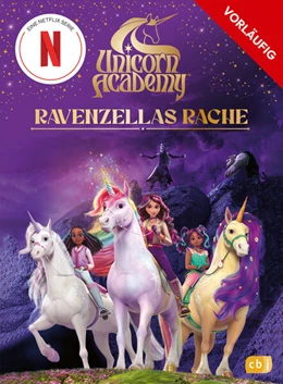 Abbildung von Academy | Unicorn Academy - Ravenzellas Rache | 1. Auflage | 2025 | beck-shop.de