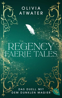 Abbildung von Atwater | Regency Faerie Tales - Das Duell mit dem dunklen Magier | 1. Auflage | 2025 | beck-shop.de