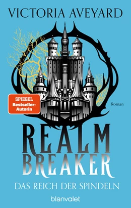 Abbildung von Aveyard | Das Reich der Spindeln - Realm Breaker 3 | 1. Auflage | 2025 | beck-shop.de