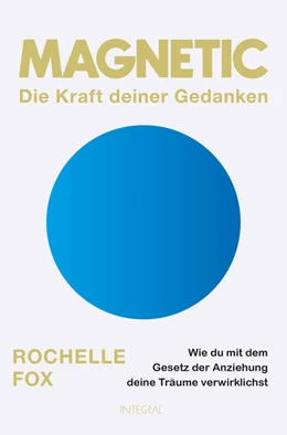 Abbildung von Fox | Magnetic - Die Kraft deiner Gedanken | 1. Auflage | 2025 | beck-shop.de