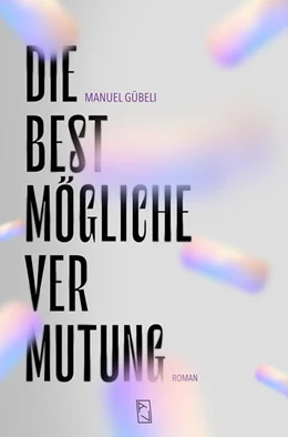 Abbildung von Gübeli | Die bestmögliche Vermutung | 1. Auflage | 2025 | beck-shop.de