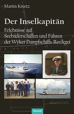 Abbildung von Martin / Ferring Stiftung in Alkersum auf Föhr | Der Inselkapitän | 1. Auflage | 2024 | beck-shop.de