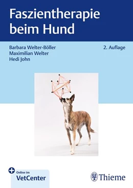 Abbildung von Welter-Böller / Welter | Faszientherapie beim Hund | 2. Auflage | 2024 | beck-shop.de