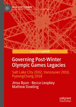 Abbildung von Byun / Leopkey | Governing Post-Winter Olympic Games Legacies | 1. Auflage | 2024 | beck-shop.de