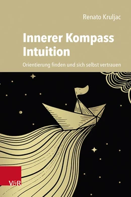 Abbildung von Kruljac | Innerer Kompass Intuition | 1. Auflage | 2025 | beck-shop.de