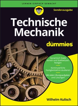 Abbildung von Kulisch | Technische Mechanik für Dummies | 4. Auflage | 2025 | beck-shop.de