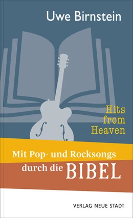 Abbildung von Birnstein | Hits from Heaven: Mit Pop- und Rocksongs durch die BIBEL | 1. Auflage | 2025 | beck-shop.de